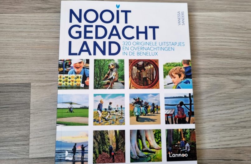 Nooitgedachtland 320 originele uitstapjes en overnachtingen in de Benelux